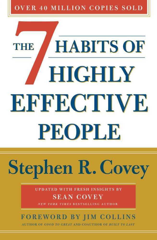 The Seven Habits of Highly Effective People